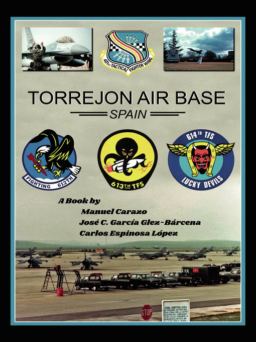 Title details for Torrejón Air Base, Spain by Manuel Carazo - Wait list